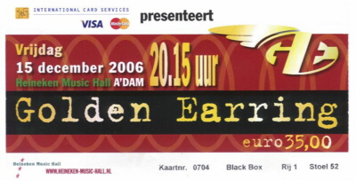 Golden Earring show ticket#0704 Amsterdam December 15, 2006
